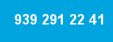 939 291 22 41 939 291 22 41